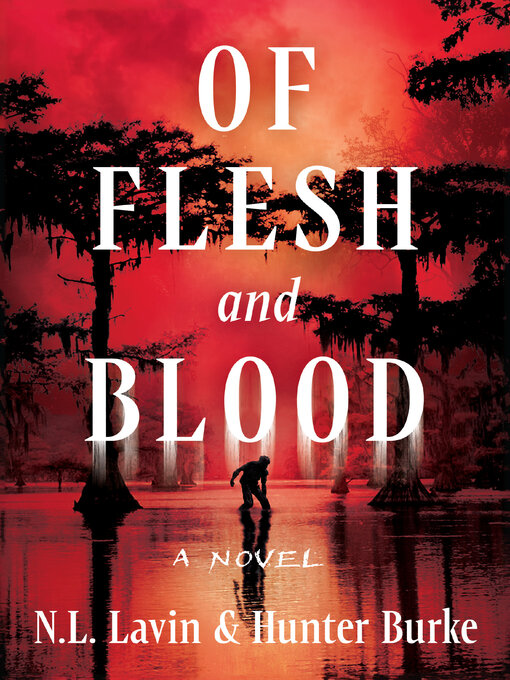 Title details for Of Flesh and Blood by N.L. Lavin - Wait list